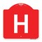 Signmission Designer Series Sign-Sign W/ Letter H, Red & White Aluminum Sign, 18" x 18", RW-1818-22950 A-DES-RW-1818-22950 - alternate 1